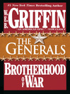 The Generals (eBook): Brotherhood of War Series, Book 6
